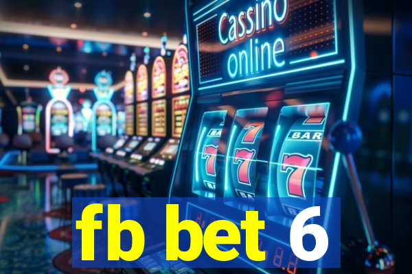 fb bet 6